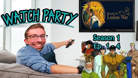 Watch Party - The Record of the Lodoss War Ep. 1-4