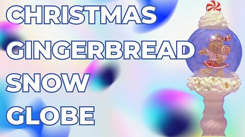 Christmas Gingerbread Snow Globe