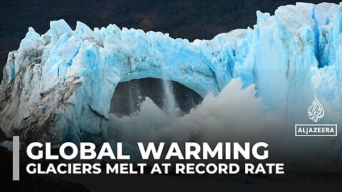 World’s glaciers melting at record speed, scientists sound alarm