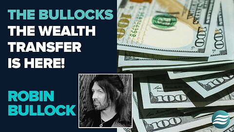 The Bullocks: The Wealth Transfer Is Here! | March 13 2025