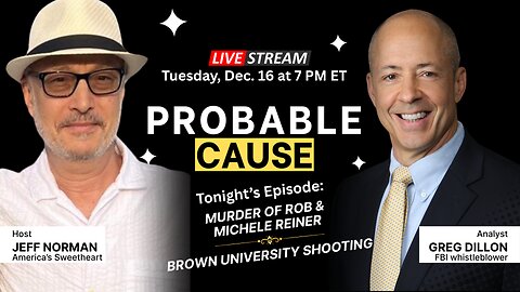 Probable Cause Ep. 11 (streams live on Dec. 16 at 7 PM ET)