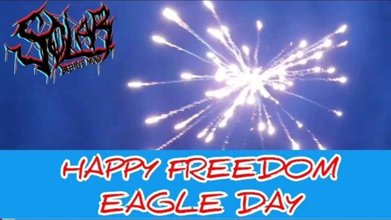 HAPPY FREEDOM EAGLE DAY (Reupload)