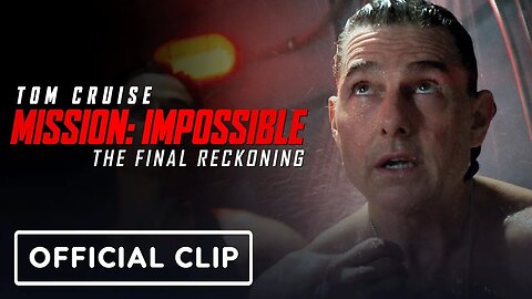 Mission - Impossible - The Final Reckoning - Official 'Out Of Your Mind' Cl