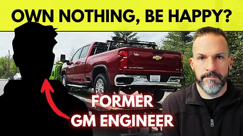 GM’s ‘Own Nothing, Be Happy’ Plan! Former Engineer Blows Whistle.