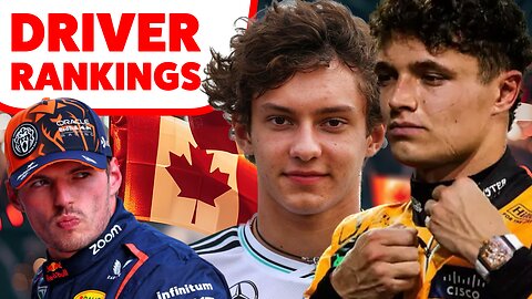 60 SECOND Driver Rankings for the Canadian Grand Prix