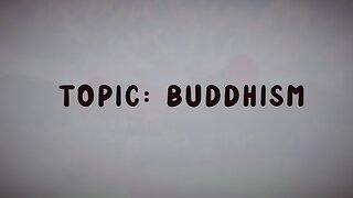 5.8.25 Apologetics Night : Buddhism