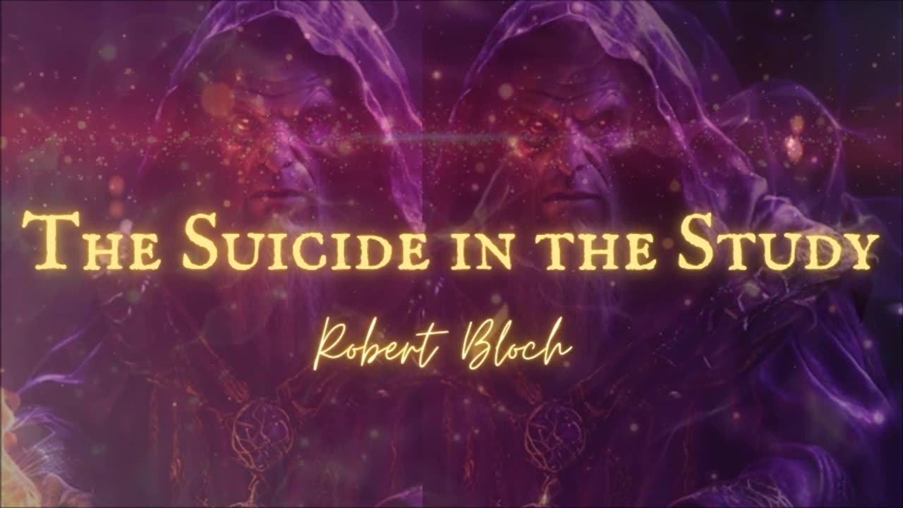 WIZARD SUICIDE HORROR: 'The Suicide in the Study' by Robert Bloch