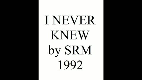 I NEVER KNEW [ORIGINAL] 1992