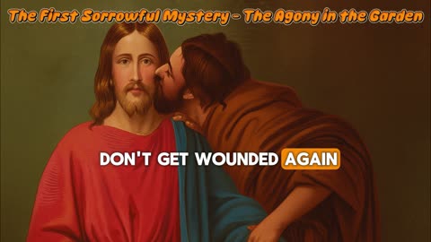 The First Sorrowful Mystery - The Agony in the Garden
