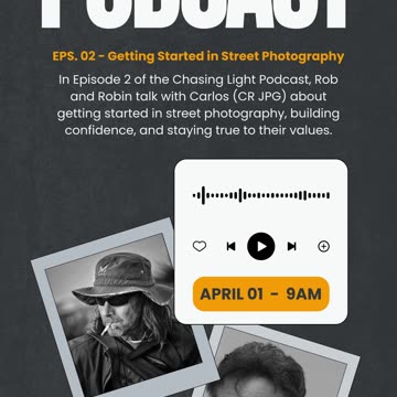 Here’s a Taste — You’ll Want the Whole Episode (02) 🎙️ | Chasing Light Gallery