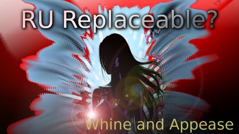 Whine and Appease