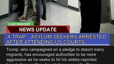 A Trap Asylum Seekers Arrested After Attending