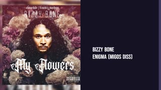 Bizzy Bone - Enigma (Migos Diss)
