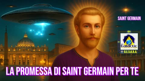 Saint Germain: la promessa di Saint Germain per te.🛸🟣🚨🟣🛸