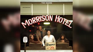 The Doors - Morrison Hotel 1970 [FULL ALBUM] HD