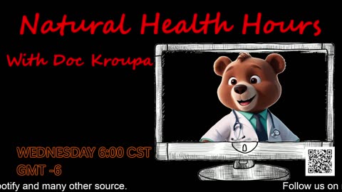 Dr. Kroupa's Natural Health Hours