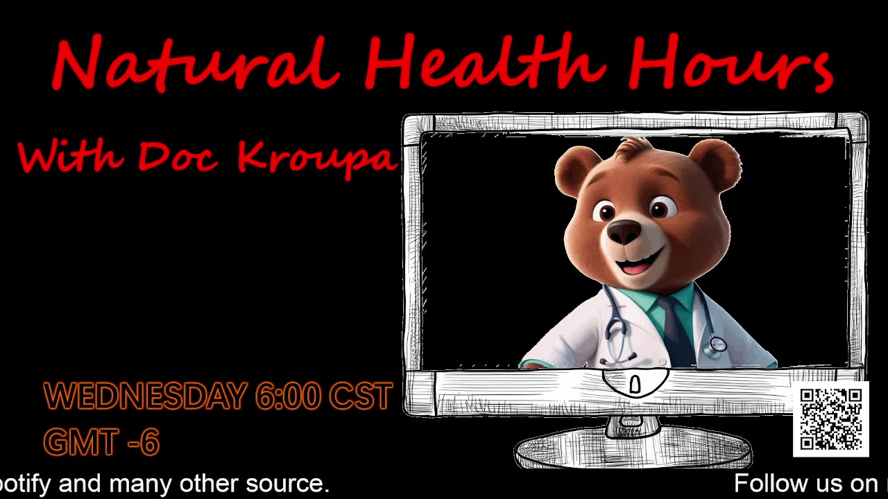 Dr. Kroupa's Natural Health Hours