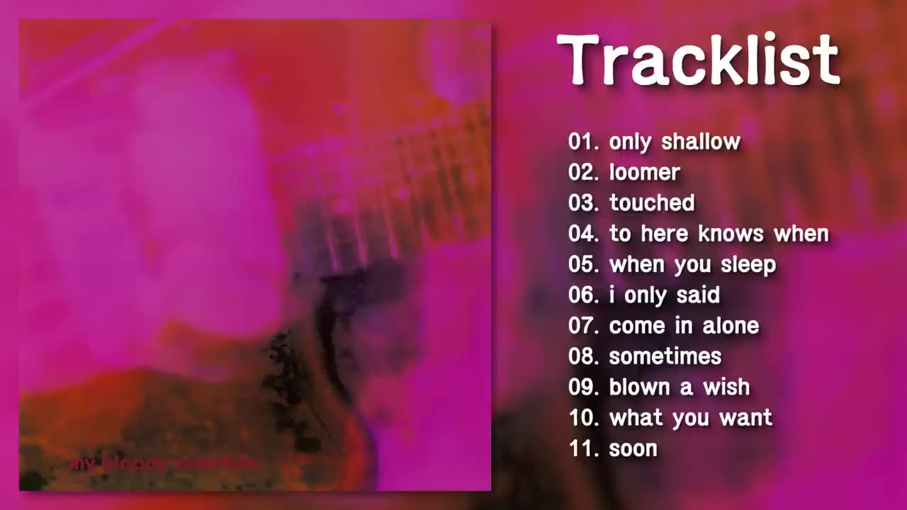 MY BLOODY VALENTINE - loveless