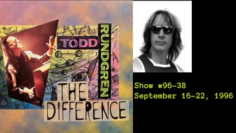 September 16-22, 1996 - 'The Difference with Todd Rundgren' (#96-38)