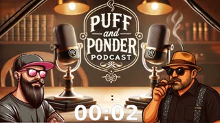 Puff and Ponder Podcast Episode 29