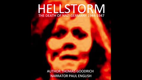 Hellstorm by Thomas Goodrich (FULL AUDIOBOOK, Chapters 4-8)