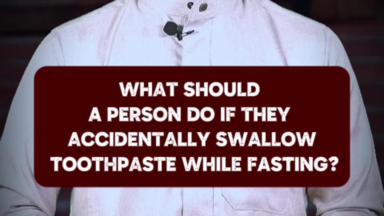 What if you accidentally swallow toothpaste while fasting?