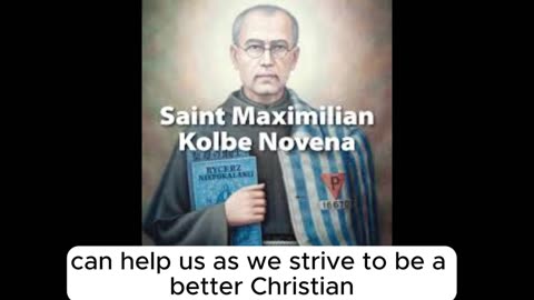 Saint Maximilian Kolbe Novena — Day 1