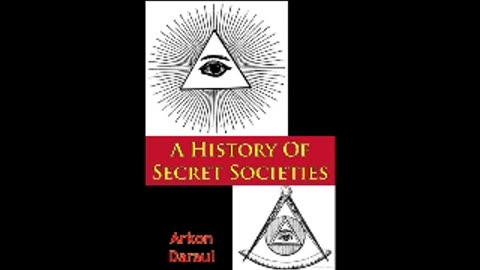 A History Of Secret Societies By Arkon Daraul (Full Audiobook)