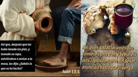 ¿ Es lícito poner en práctica en éstos tiempos la SANTA CENA, y el LAVAR LOS PIES ?