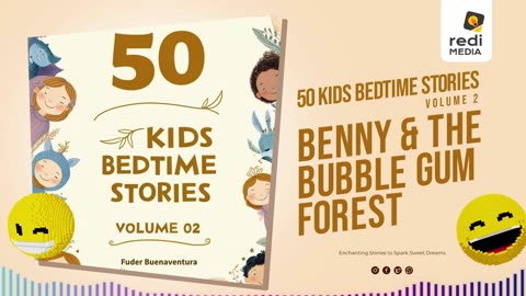 Vol2.S17. Benny and the Bubblegum Forest