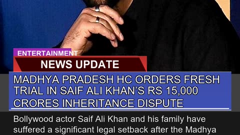 Madhya Pradesh Hc Orders Fresh Trial in Saif Ali K