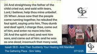 Isaiah 58:8 - And Then Suddenly Your Healing Will Manifest