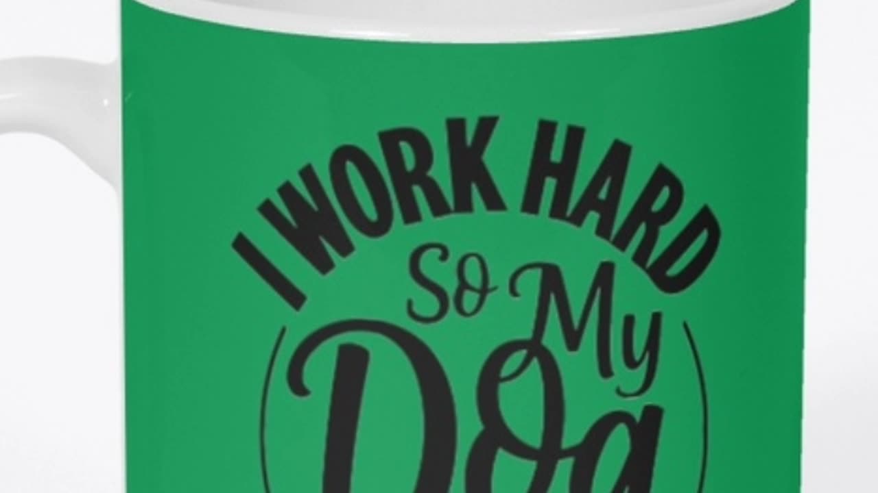 I Work Hard So My Dog can Have a Better Life. Limited stock. Shop Now.Link in Video description.