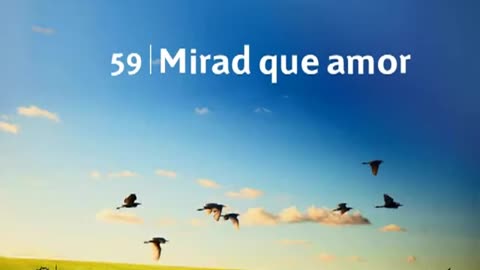 59. Mirad que amor - Himnario Adventista