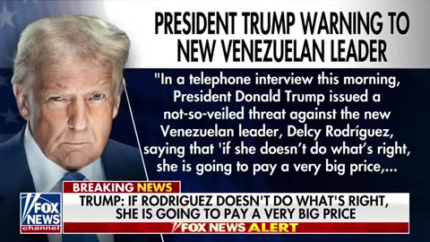 resident Trump issues a STARK WARNING to new Venezuelan leader Delcy Rodríguez.