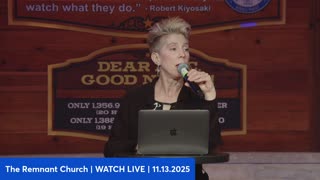 Remnant Church | LIVE | 11.13.25 | Are We Witness Revelation? "The Scale of Optimus...It's Going to Be the Biggest Product of All-Time By Far. Bigger That Cell Phones...Could Be Tens of Billions of Optimus Robots." - Musk