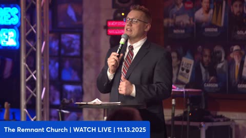 Remnant Church | LIVE | 11.13.25 | Are We Witness Revelation? "The Scale of Optimus...It's Going to Be the Biggest Product of All-Time By Far. Bigger That Cell Phones...Could Be Tens of Billions of Optimus Robots." - Musk