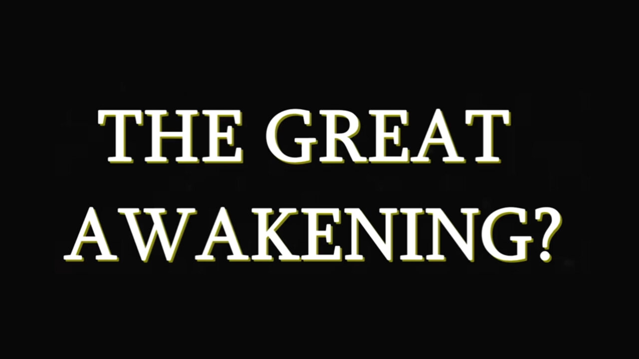 The Great Awakening