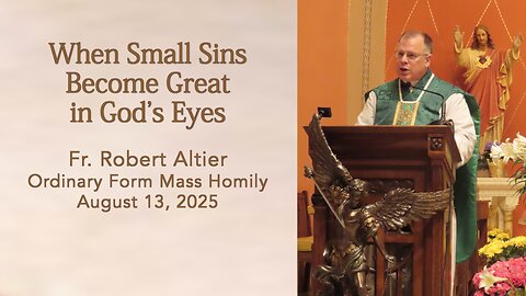 When Small Sins Become Great in God's Eyes