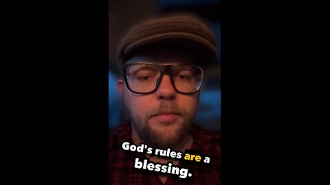 God’s Rules Are a Blessing