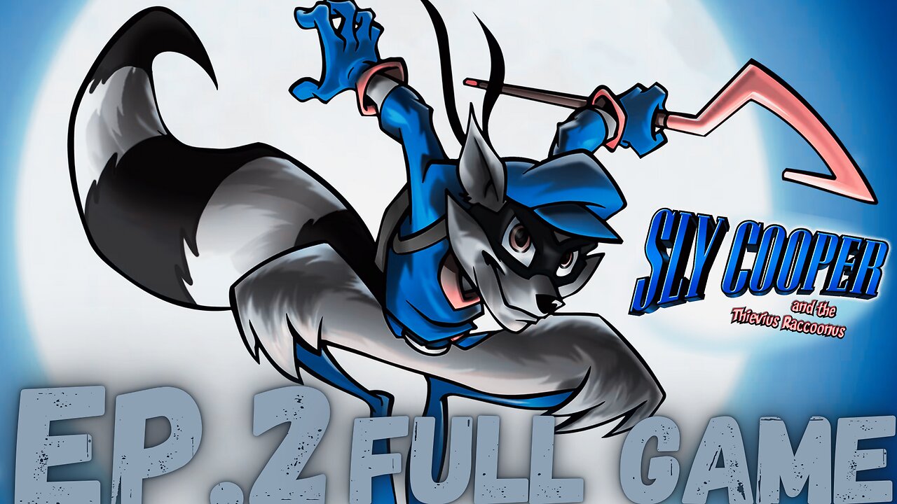 SLY COOPER AND THE THIEVIUS RACCOONUS Gameplay Walkthrough EP.2- MUGGSHOT FULL GAME