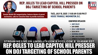 LIVE: DOJ Targeting of Parents Exposed — Watch the Capitol Hill Presser