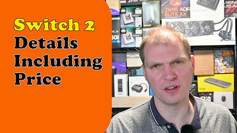Tony Tech Topics - Switch 2 Details Including Price