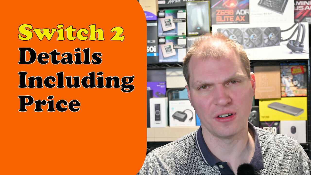 Tony Tech Topics - Switch 2 Details Including Price