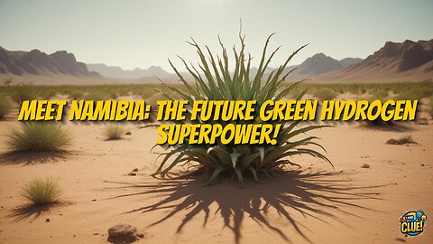 Namibia's Transformative Green Hydrogen Energy Initiative