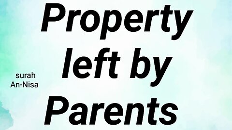 Property left by Parents