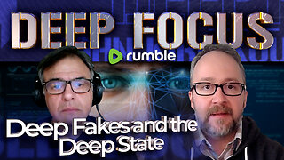 Deep Fakes and the Deep State with Sean O'Brien | DEEP FOCUS with John Kiriakou