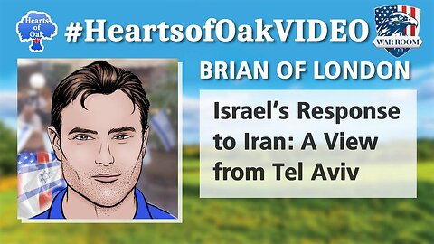 Brian of London - Israel’s Response to Iran: A View from Tel Aviv