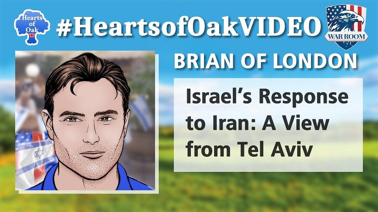 Brian of London - Israel’s Response to Iran: A View from Tel Aviv