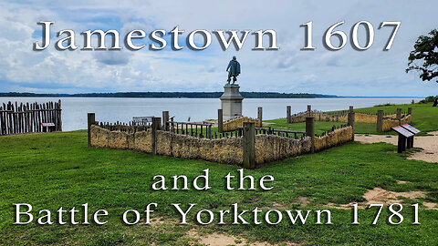 Jamestown & the Battle of Yorktown
